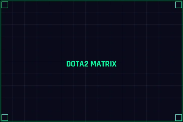 DOTA2数据矩阵 - 雷火电竞